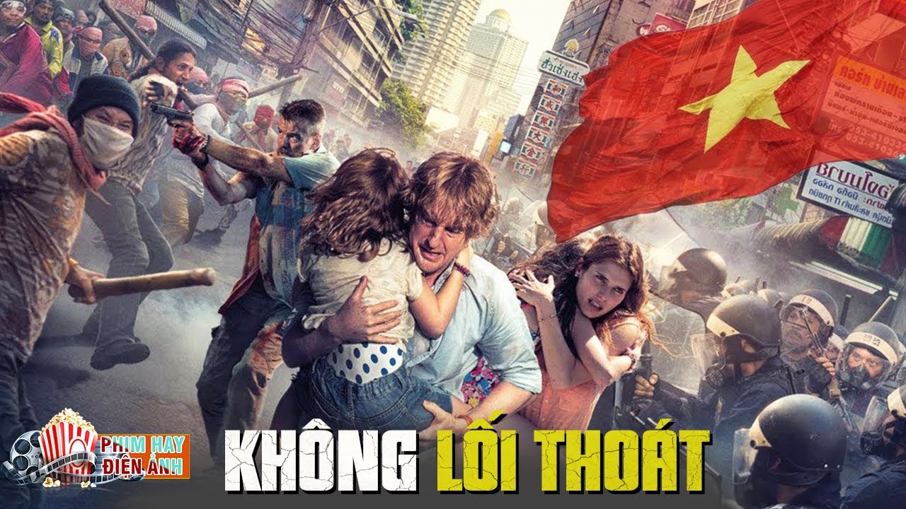 KHÔNG LỐI THOÁT FULL [HD Thuyết Minh] | Phim Hành Động Bom Tấn Hay Nhất | Tự hào Việt Nam